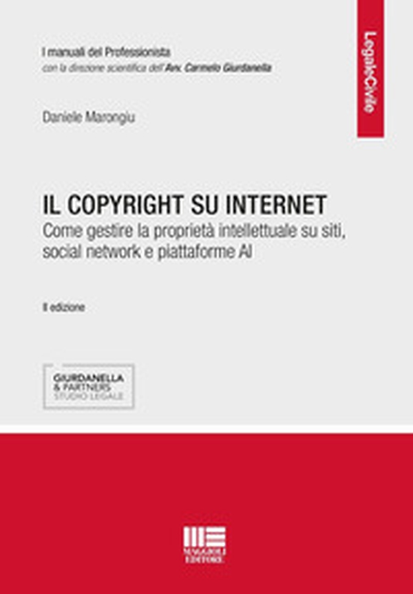 Il copyright su internet. Come gestire la proprietà intellettuale su siti, social network e piattaforme AI - Librerie.coop