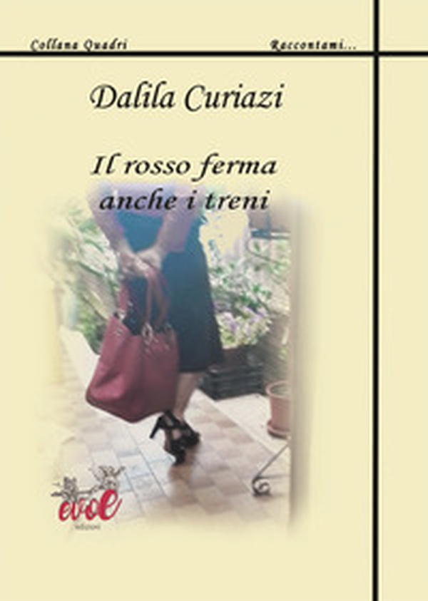 Il rosso ferma anche i treni - Librerie.coop Il rosso ferma anche i treni - Librerie.coop