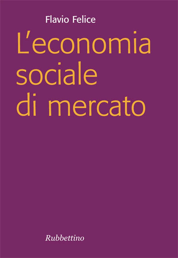 L'economia sociale di mercato - Librerie.coop L'economia sociale di mercato - Librerie.coop