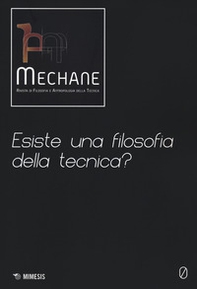 Mechane. Rivista di filosofia e antropologia della tecnica - Vol. 0 - Librerie.coop Mechane. Rivista di filosofia e antropologia della tecnica - Vol. 0 - Librerie.coop