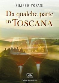 Da qualche parte in Toscana - Librerie.coop