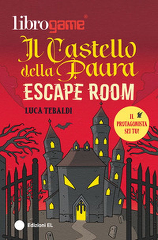 Librogame®. Escape Room. Il castello della paura - Librerie.coop Librogame®. Escape Room. Il castello della paura - Librerie.coop