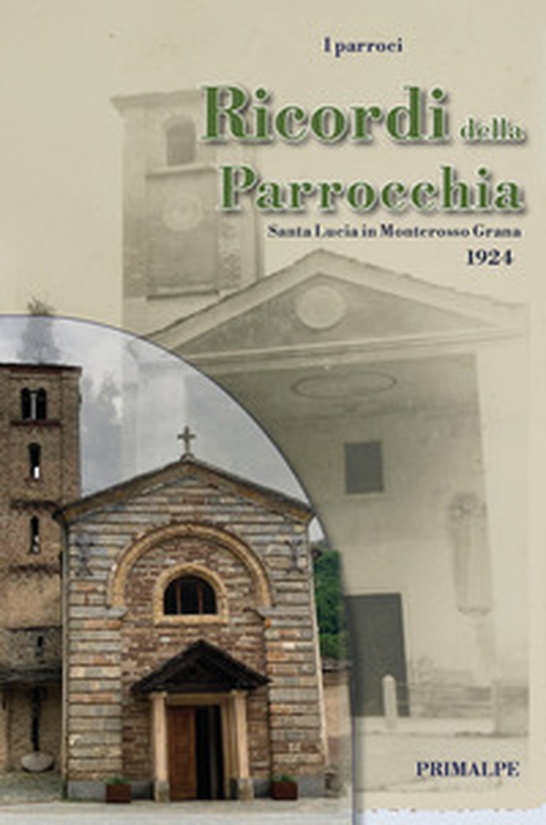 Ricordi della parrocchia Santa Lucia in Monterosso Grana - Librerie.coop Ricordi della parrocchia Santa Lucia in Monterosso Grana - Librerie.coop
