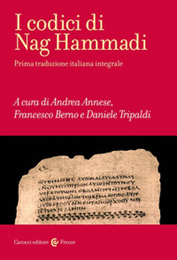 I codici di Nag Hammadi - Librerie.coop I codici di Nag Hammadi - Librerie.coop