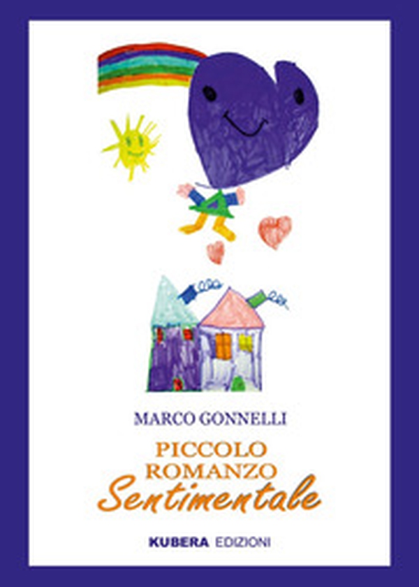 Piccolo romanzo sentimentale - Librerie.coop Piccolo romanzo sentimentale - Librerie.coop