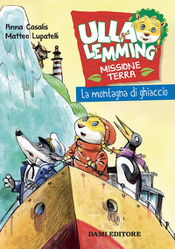 La montagna di ghiaccio. Ulla Lemming - Librerie.coop La montagna di ghiaccio. Ulla Lemming - Librerie.coop