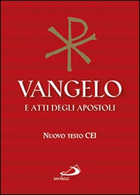Vangelo e atti degli apostoli. Nuovo testo CEI - Librerie.coop Vangelo e atti degli apostoli. Nuovo testo CEI - Librerie.coop