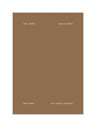 Casa ideale. Catalogo della mostra (Monaco, 17 novembre 2023-7 aprile 2024). Ediz. inglese e francese - Librerie.coop Casa ideale. Catalogo della mostra (Monaco, 17 novembre 2023-7 aprile 2024). Ediz. inglese e francese - Librerie.coop