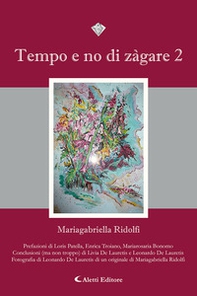 Tempo e no di zàgare - Vol. 2 - Librerie.coop