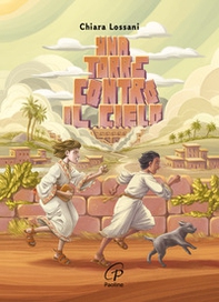 Una torre contro il cielo. Nuova ediz. ad alta leggibilità - Librerie.coop