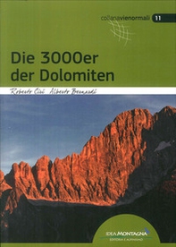 I 3000 delle Dolomiti. Le vie normali. Ediz. tedesca - Librerie.coop