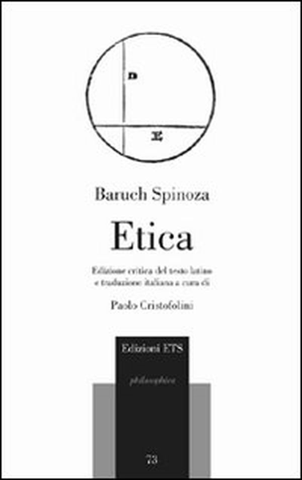 Etica. Testo latino. Traduzione italiana a fronte - Librerie.coop Etica. Testo latino. Traduzione italiana a fronte - Librerie.coop