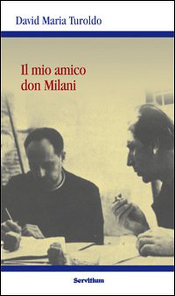 Il mio amico Don Milani - Librerie.coop Il mio amico Don Milani - Librerie.coop