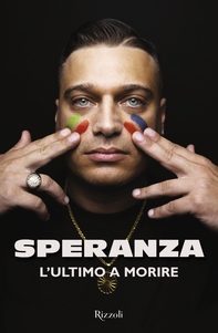 L'ultimo a morire - Librerie.coop