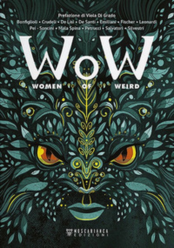 W.o.W. Women of Weird. Ediz. italiana - Librerie.coop W.o.W. Women of Weird. Ediz. italiana - Librerie.coop