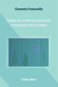 Teoria della percezione visiva e psicologia della forma - Librerie.coop