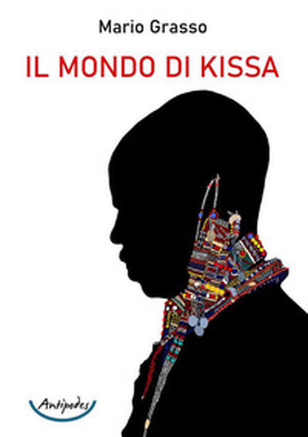 Il mondo di Kissa - Librerie.coop Il mondo di Kissa - Librerie.coop