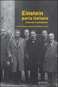 Einstein parla italiano. Itinerari e polemiche - Librerie.coop