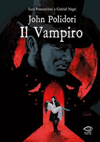 John Polidori. Il vampiro - Librerie.coop