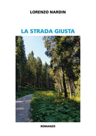 La strada giusta - Librerie.coop
