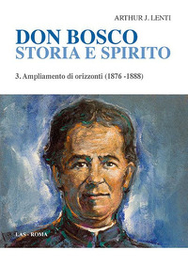 Don Bosco. Storia e spirito - Vol. 3 - Librerie.coop Don Bosco. Storia e spirito - Vol. 3 - Librerie.coop