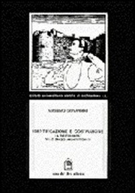 Identificazione e costruzione. La disponibilità dello spazio architettonico - Librerie.coop Identificazione e costruzione. La disponibilità dello spazio architettonico - Librerie.coop