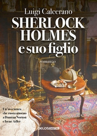 Sherlock Holmes e suo figlio - Librerie.coop