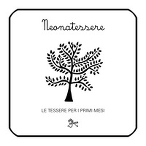 Neonatessere. Le tessere per i primi mesi - Librerie.coop Neonatessere. Le tessere per i primi mesi - Librerie.coop