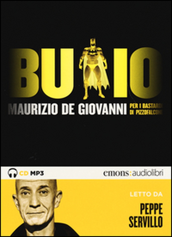 Buio per i Bastardi di Pizzofalcone letto da Peppe Servillo. Audiolibro.. Audiolibro. CD Audio formato MP3 - Librerie.coop Buio per i Bastardi di Pizzofalcone letto da Peppe Servillo. Audiolibro.. Audiolibro. CD Audio formato MP3 - Librerie.coop