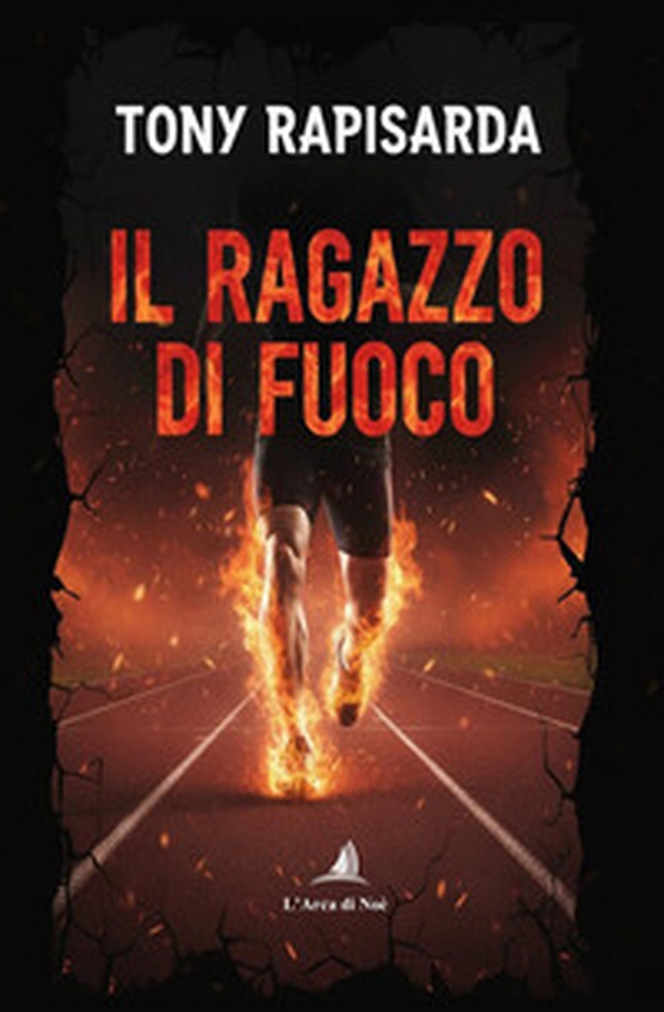 Il ragazzo di fuoco - Librerie.coop