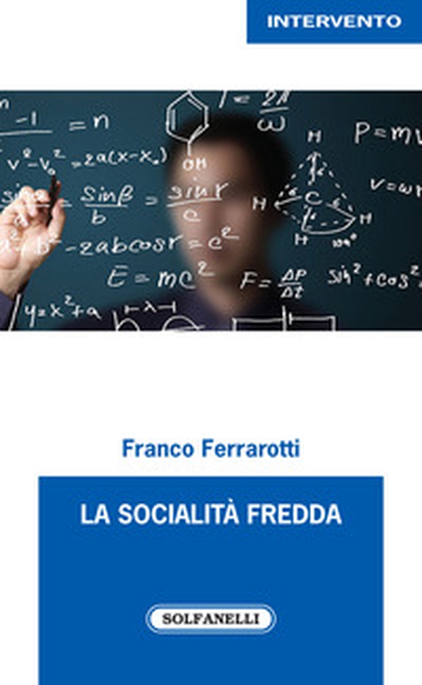 La socialità fredda - Librerie.coop La socialità fredda - Librerie.coop