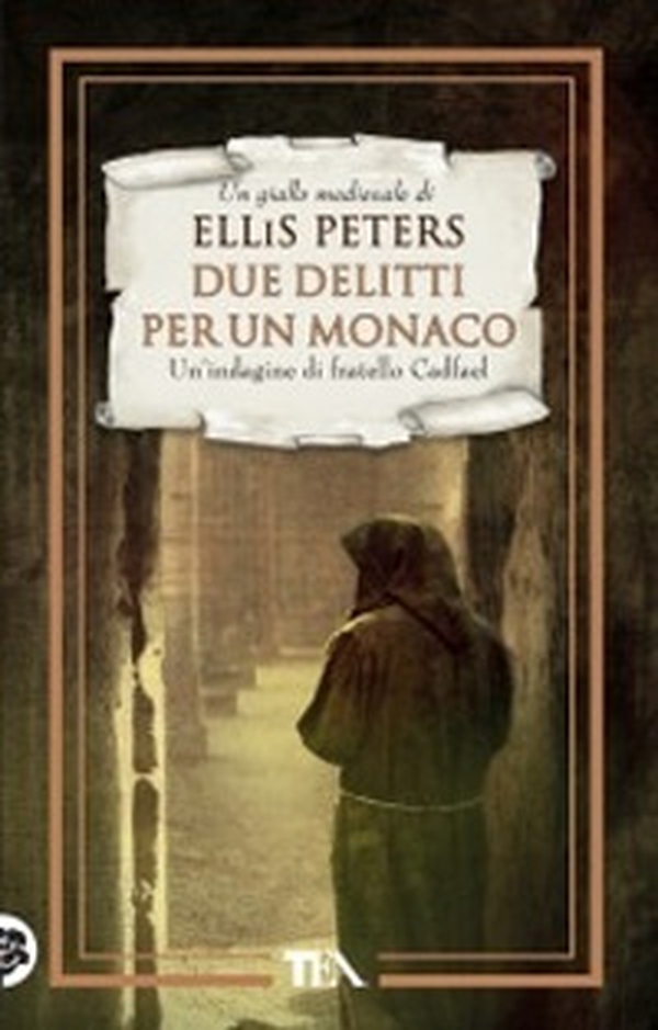 Due delitti per un monaco. Le indagini di fratello Cadfael - Vol. 5 - Librerie.coop Due delitti per un monaco. Le indagini di fratello Cadfael - Vol. 5 - Librerie.coop