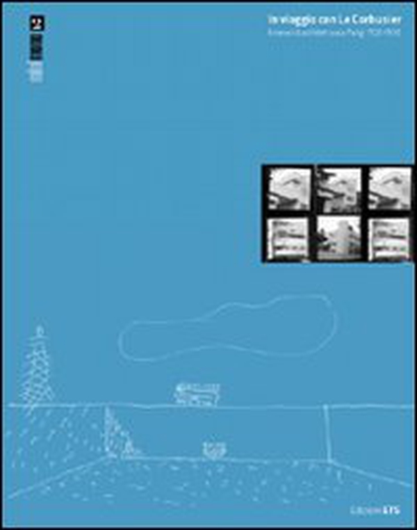 In viaggio con Le Corbusier. Itinerari di architettura a Parigi 1920-1930 - Librerie.coop In viaggio con Le Corbusier. Itinerari di architettura a Parigi 1920-1930 - Librerie.coop
