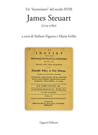 Un “keynesiano“ del secolo XVIII: James Steuart (1713-1780) - Librerie.coop Un “keynesiano“ del secolo XVIII: James Steuart (1713-1780) - Librerie.coop