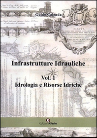 Infrastrutture idrauliche - Vol. 1 - Librerie.coop