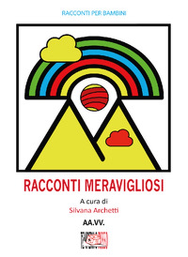 Racconti meravigliosi - Librerie.coop Racconti meravigliosi - Librerie.coop