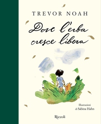 Dove l'erba cresce libera - Librerie.coop
