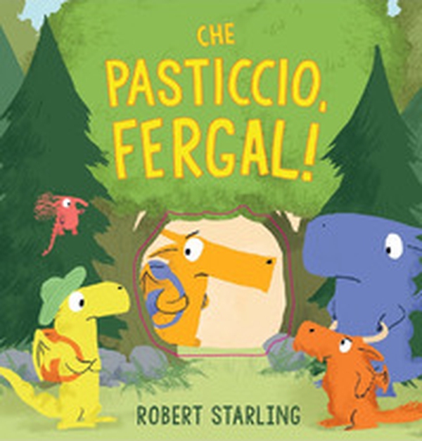 Che pasticcio, Fergal! - Librerie.coop Che pasticcio, Fergal! - Librerie.coop
