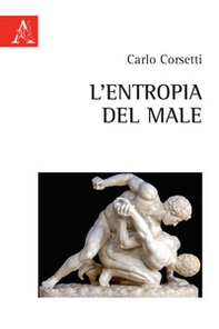 L'entropia del male - Librerie.coop
