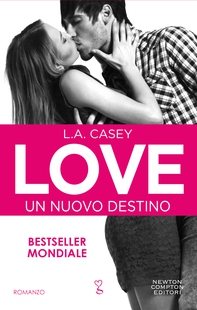 Love. Un nuovo destino - Librerie.coop