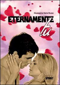 Eternamente tu - Librerie.coop