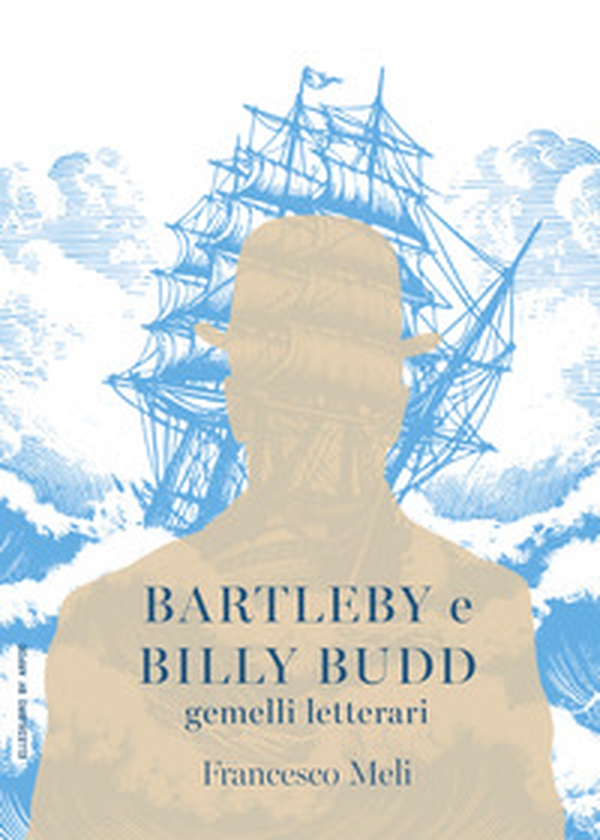 Bartleby e Billy Budd - Librerie.coop Bartleby e Billy Budd - Librerie.coop