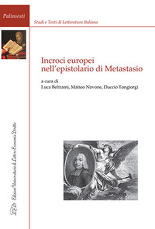 Incroci europei nell'epistolario di Metastasio - Librerie.coop Incroci europei nell'epistolario di Metastasio - Librerie.coop