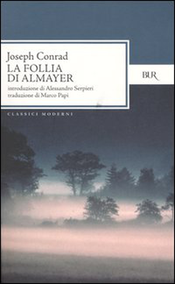 La follia di Almayer - Librerie.coop La follia di Almayer - Librerie.coop