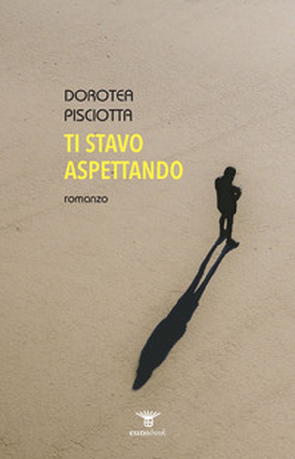 Ti stavo aspettando - Librerie.coop Ti stavo aspettando - Librerie.coop