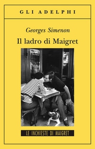 Il ladro di Maigret - Librerie.coop