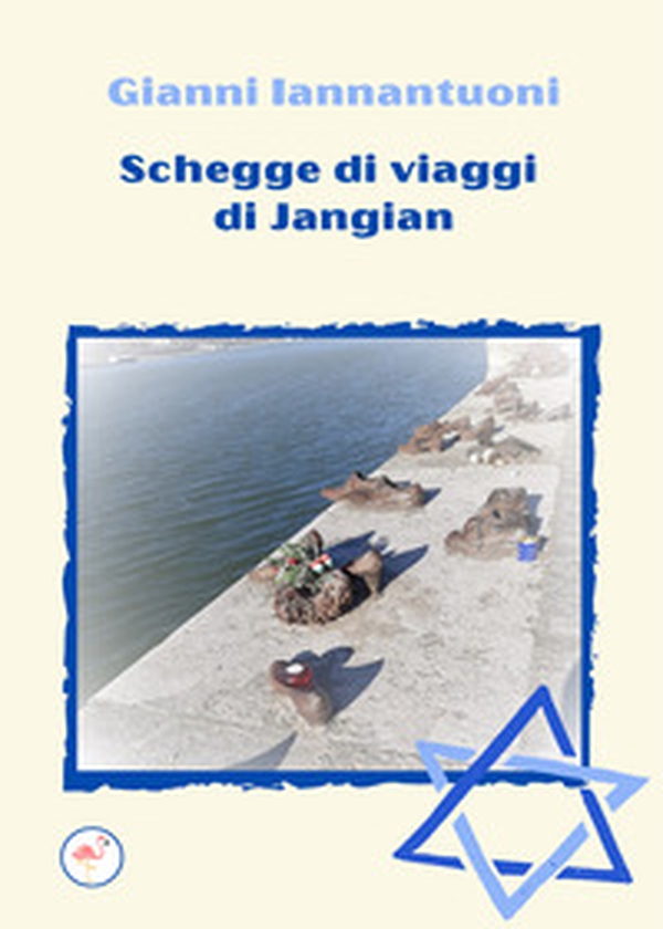 Schegge di viaggi di Jangian - Librerie.coop Schegge di viaggi di Jangian - Librerie.coop