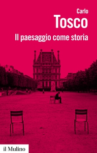 Il paesaggio come storia - Librerie.coop Il paesaggio come storia - Librerie.coop