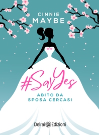 #SayYes - Abito da sposa cercasi - Librerie.coop
