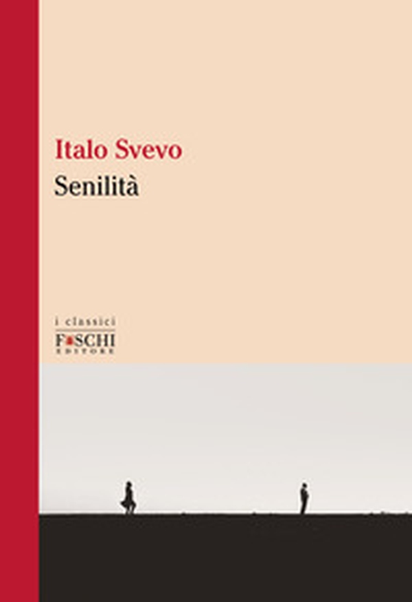 Senilità - Librerie.coop Senilità - Librerie.coop